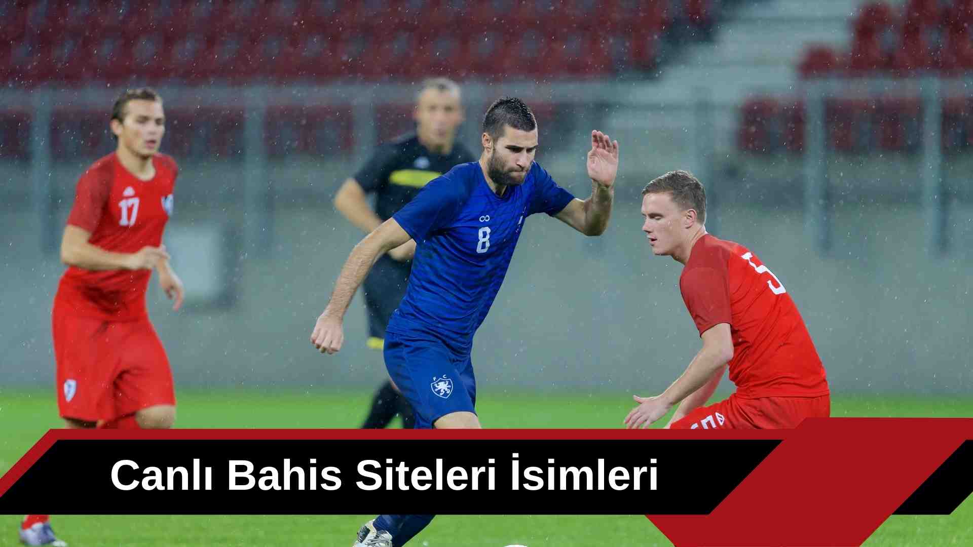 Canlı Bahis Siteleri isimleri