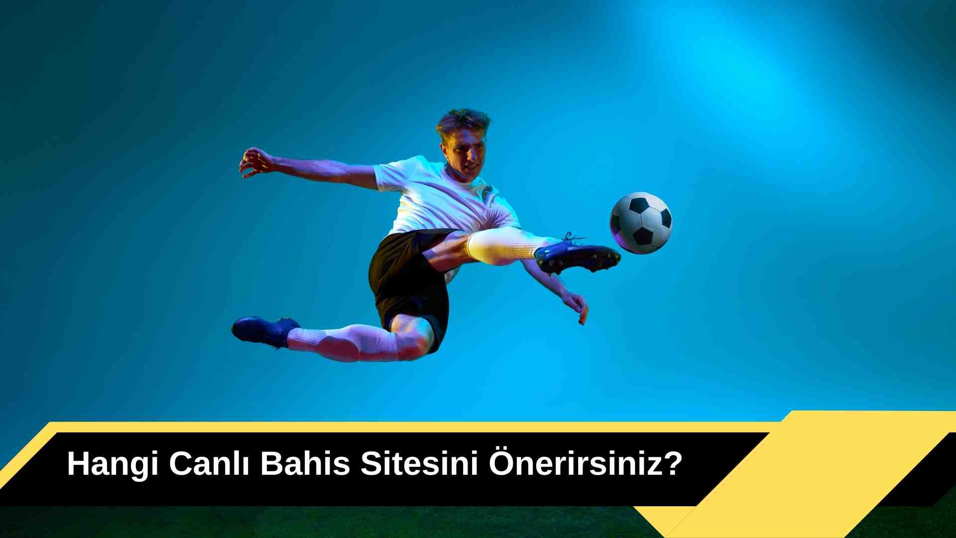 Hangi Canlı Bahis Sitesini Önerirsiniz
